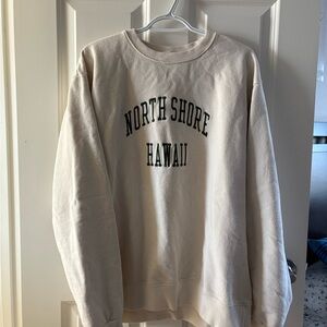 Brandy Melville Cream North Shore Hawaii Sweatshirt